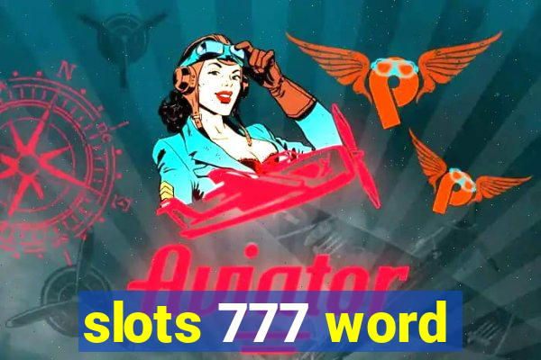 slots 777 word