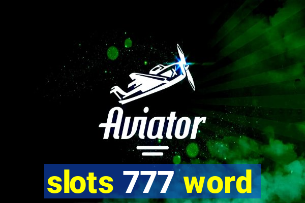 slots 777 word