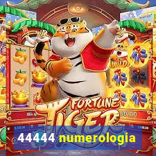 44444 numerologia