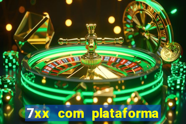 7xx com plataforma de jogos