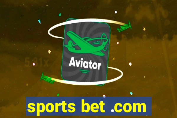 sports bet .com