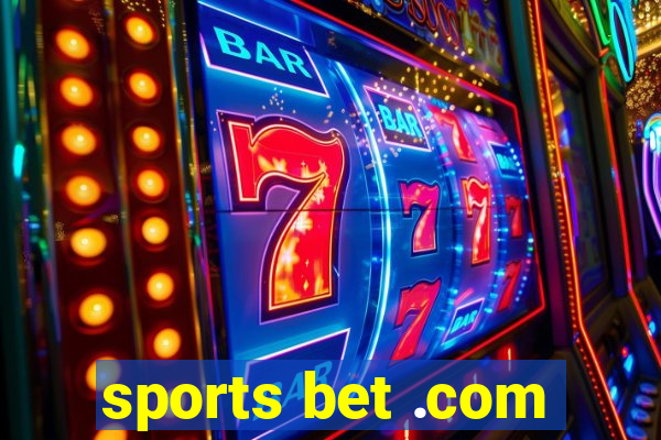 sports bet .com