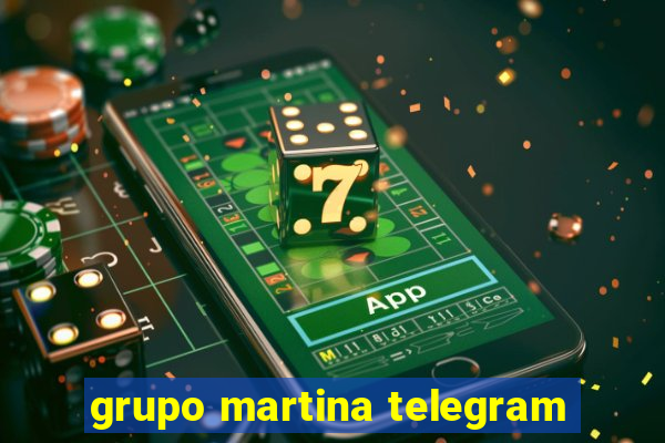 grupo martina telegram