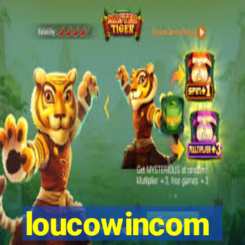 loucowincom