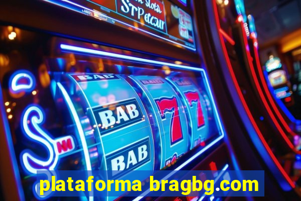 plataforma bragbg.com