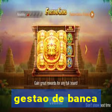 gestao de banca