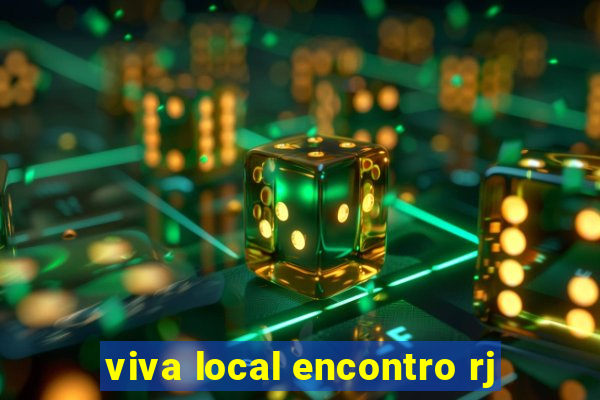 viva local encontro rj