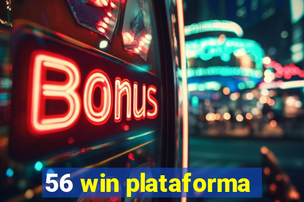 56 win plataforma