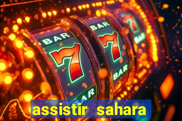 assistir sahara (2005 dublado online)