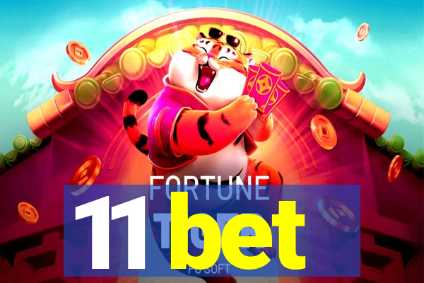 11 bet