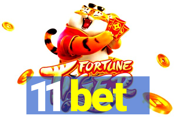 11 bet