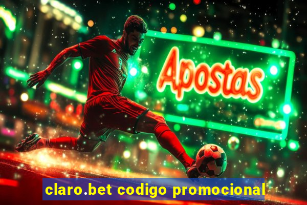 claro.bet codigo promocional