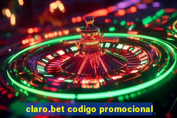 claro.bet codigo promocional