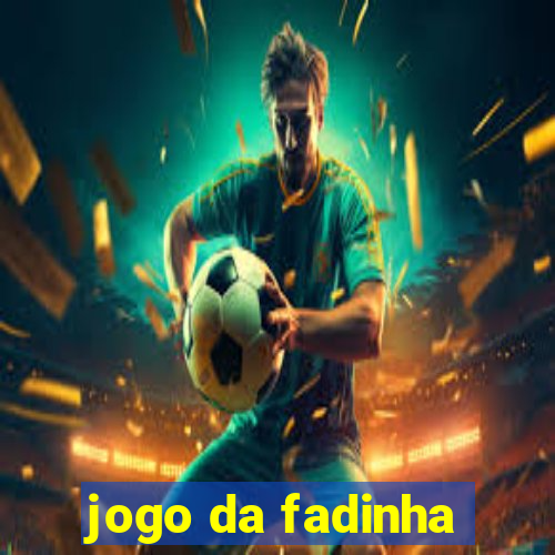 jogo da fadinha