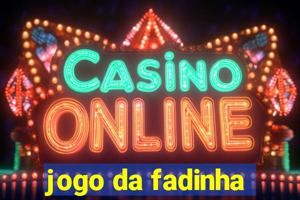 jogo da fadinha