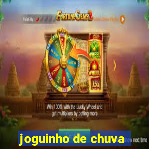 joguinho de chuva