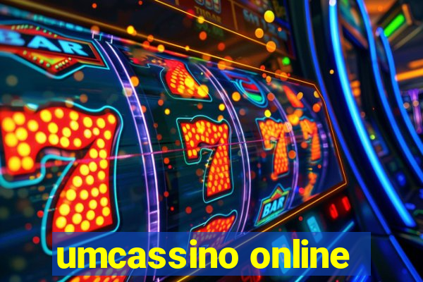 umcassino online