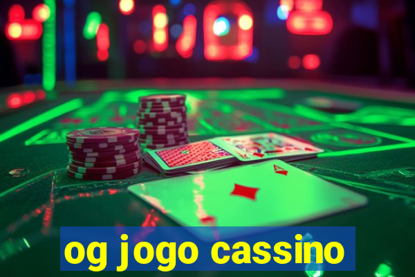 og jogo cassino