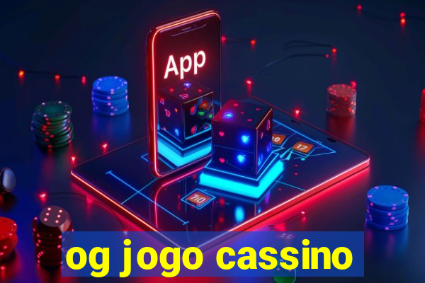 og jogo cassino