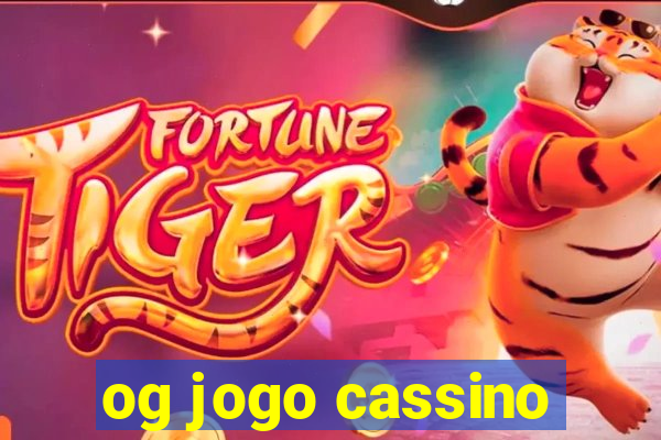 og jogo cassino