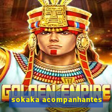 sokaka acompanhantes