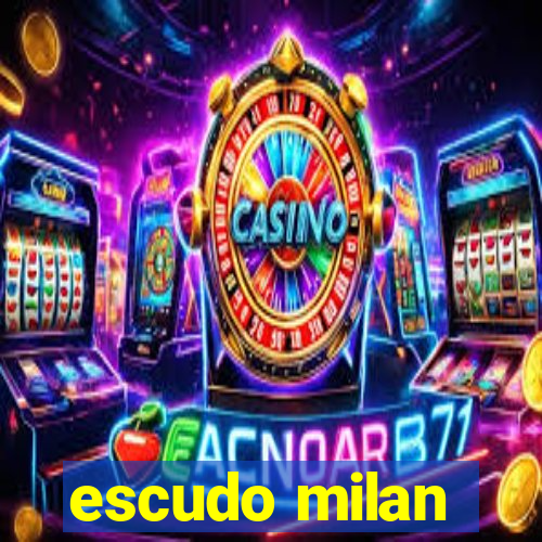 escudo milan