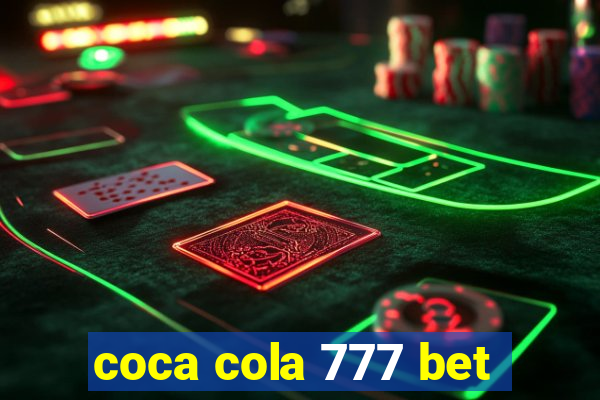 coca cola 777 bet