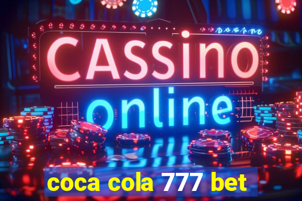 coca cola 777 bet