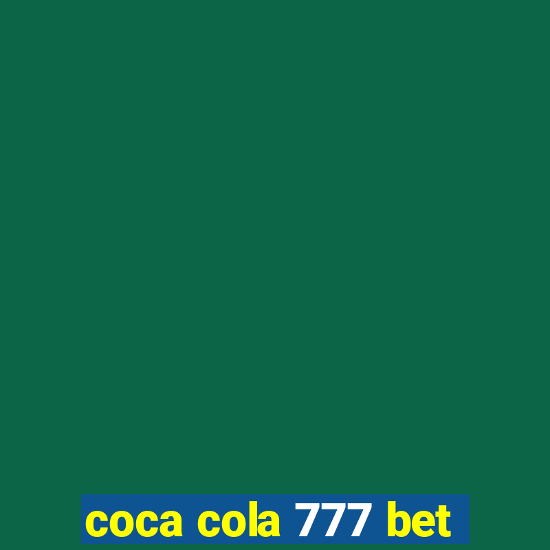 coca cola 777 bet