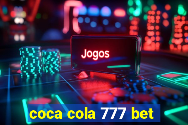 coca cola 777 bet