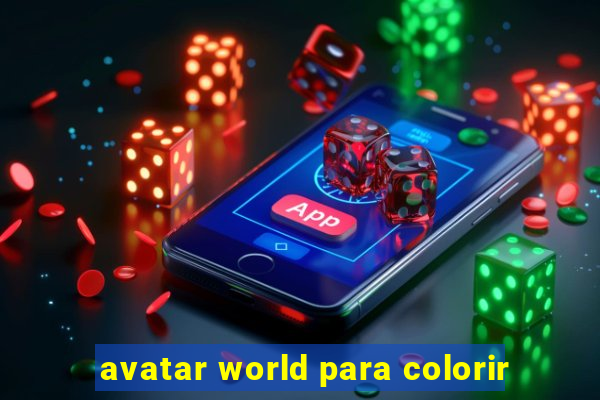 avatar world para colorir