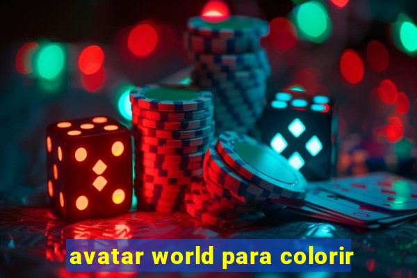 avatar world para colorir