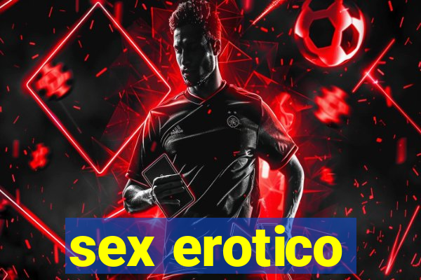 sex erotico