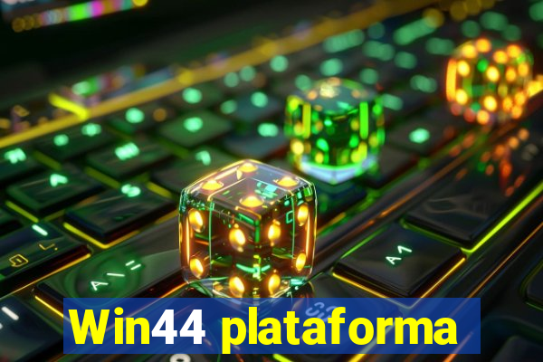 Win44 plataforma