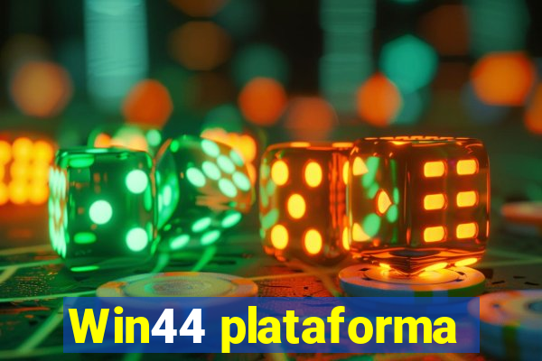 Win44 plataforma