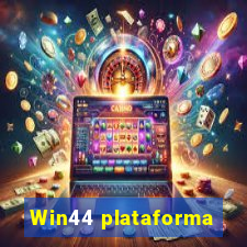 Win44 plataforma