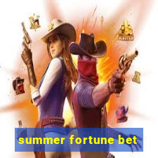 summer fortune bet