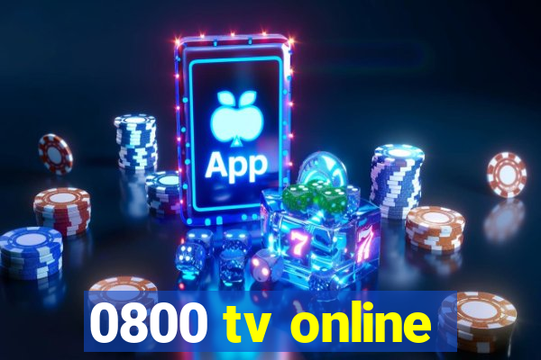 0800 tv online