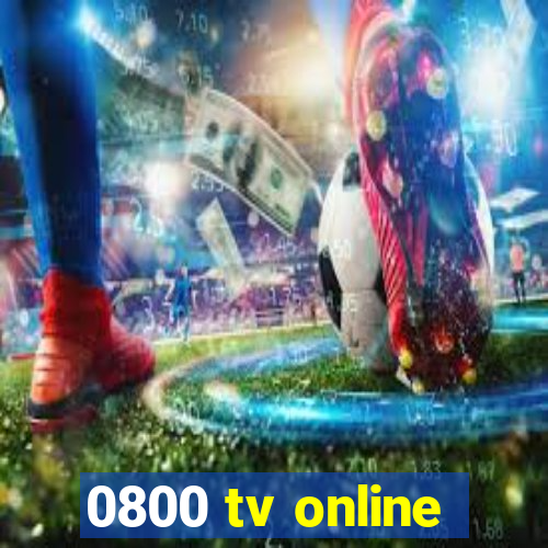 0800 tv online