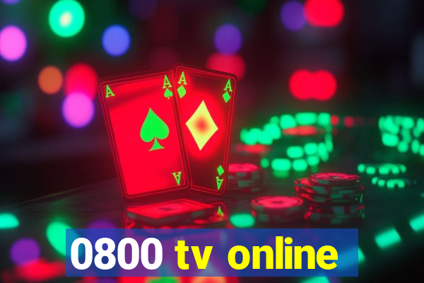 0800 tv online