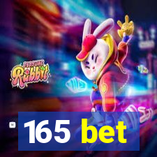 165 bet