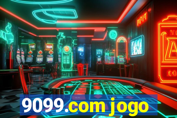 9099.com jogo