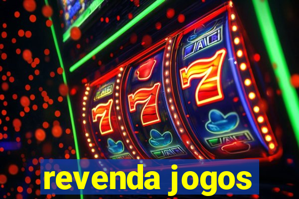 revenda jogos