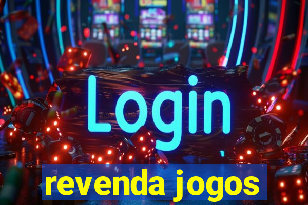 revenda jogos