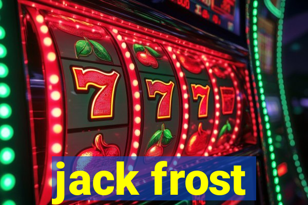 jack frost