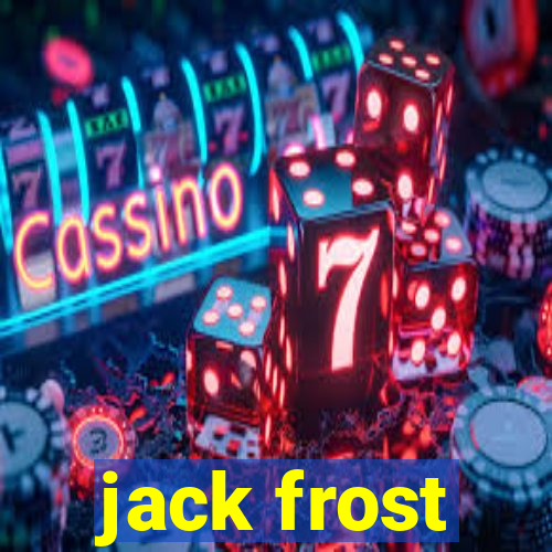 jack frost