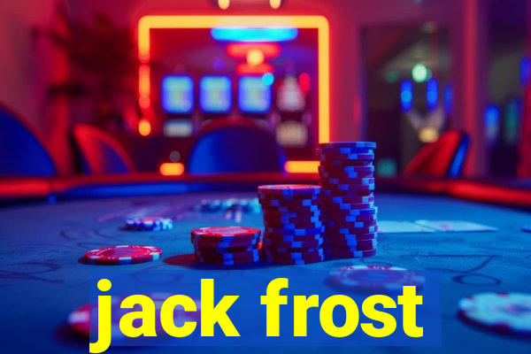 jack frost