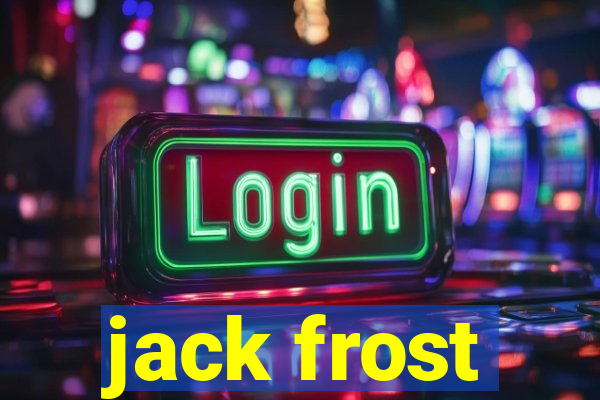 jack frost