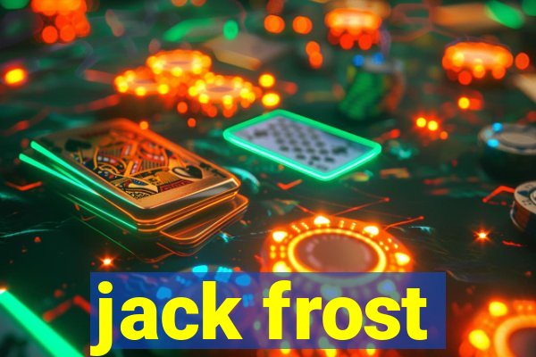 jack frost