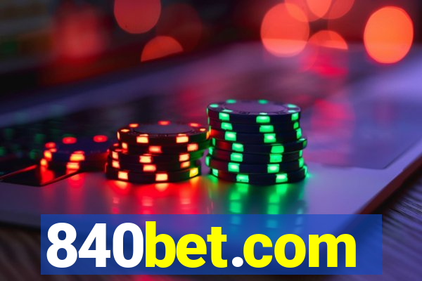 840bet.com